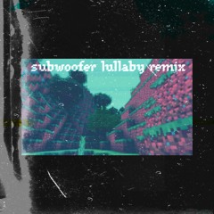 C418 - Subwoofer Lullaby - Lofi Remix