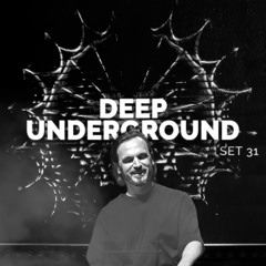 DEEP UNDERGROUND 31 - AHMET KILIC