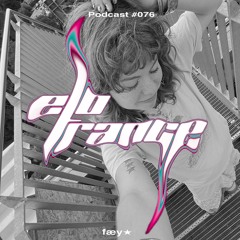 ☆ Sternzeichen: Booty Bass ☆ [fæy★] - Elotrance Podcast #076