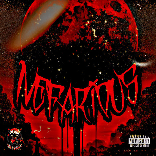 NEFARIOUS Ft. RXW-GAUD