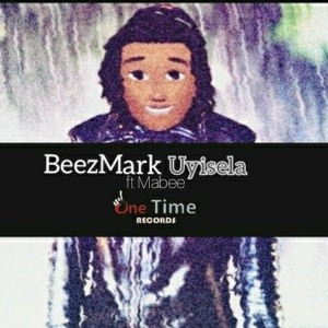 BeezMark ft Mabee - Uyisela.mp3