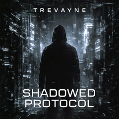 Shadowed Protocol