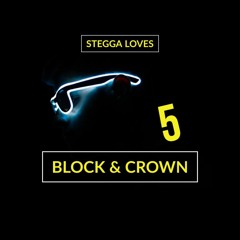 Block & Crown Vol 5