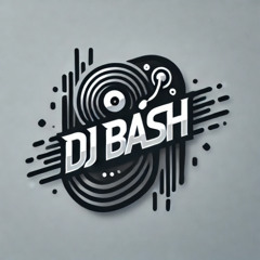 DJ BASH CHILL MIX