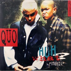 Quo - Huh What? (Cherokee Mix)
