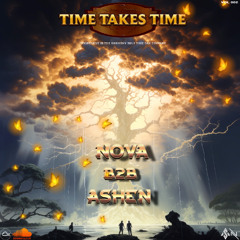 Time Takes Time | Vol #002 - NOVA B2B ASHEN