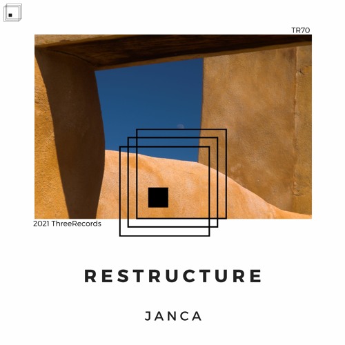 Janca - Restructure (Original Mix)
