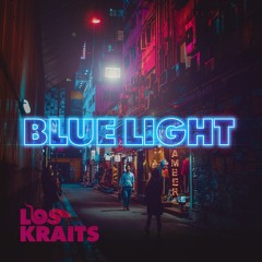 Los Kraits - Blue Light