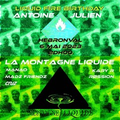Liquid Fire Birthday | Hébronval | 06/05/23