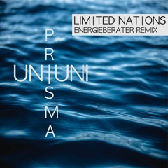 UNIUNI-feat. Prisma - Limited Nations - Energieberater Remix