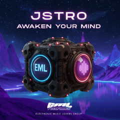 JSTRO  - Awaken your mind [EML Recordings]