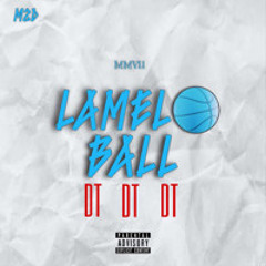 DT - Lamelo ball (osläppt)