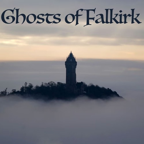 Ghosts of Falkirk