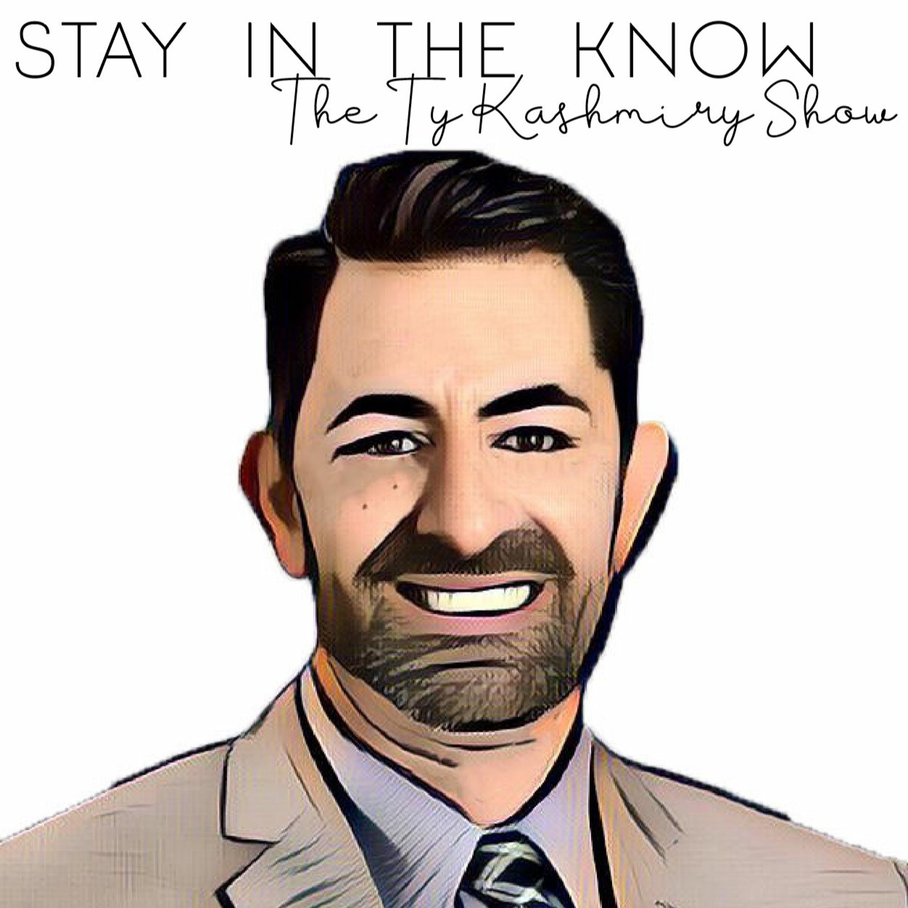 Stay In The Know, The Ty Kashmiry Show