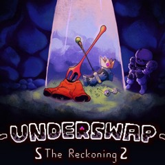 [ UNDERSWAP | THE RECKONING ]