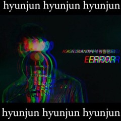 Hyunjun Hur (현준) - ERROR ''에러'' (ASH ISLAND Cover)