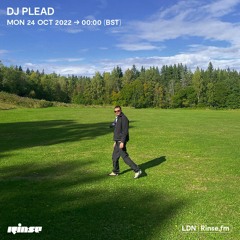DJ Plead - 24 October 2022