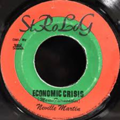 Neville Martin- Economic Crisis