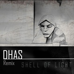 Burial - Shell Of Ligth (Dhas Remix)