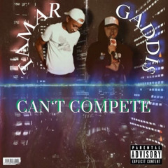 Can’t Compete Ft. Tamar