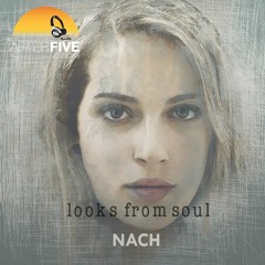 Looks From Soul #01 mixed by NACH
