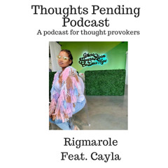 Rigmarole Feat. Cayla