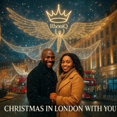 CHRISTMAS IN LONDON WITH YOU