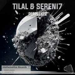 Tilal, Sereni7 - Perplexed (Original Mix)