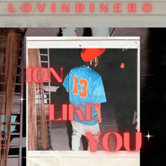 Ion Like You ( Offical Audio )