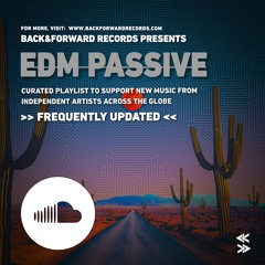 EDM Passive (New Electronic Music)