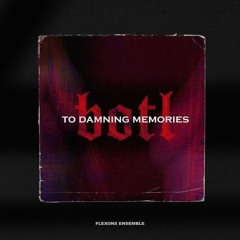 BOTL - To Damning Memories FREE DL