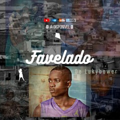 LukyBower_Favelado