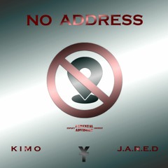 No Address Ft J.A.R.E.D [Prod. Yosen_Tim].mp3