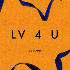 LV 4 U