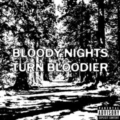 $uicideboy$ - Bloody Nights Turn Bloodier (prod. ByMe Beats)