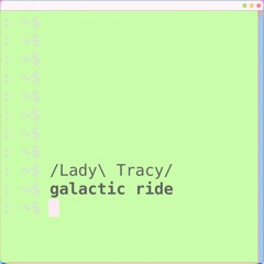 Galactic Ride