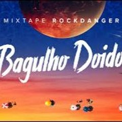 Rock Danger Feat  Big Bllakk, Mg CDD, Btrem E LEALL - Bagulho Doido (prod. Pedro Apoema)