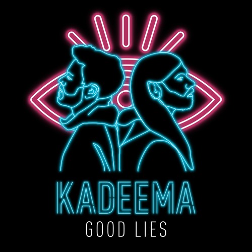 Kadeema - Good Lies
