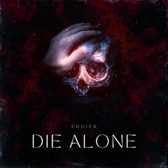 Die Alone