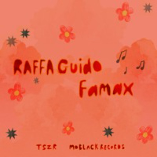 RAFFA GUIDO - Famax (Original Mix)