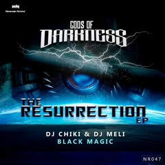 Dj Chiki & Dj Meli - Black Magic (DEMO)