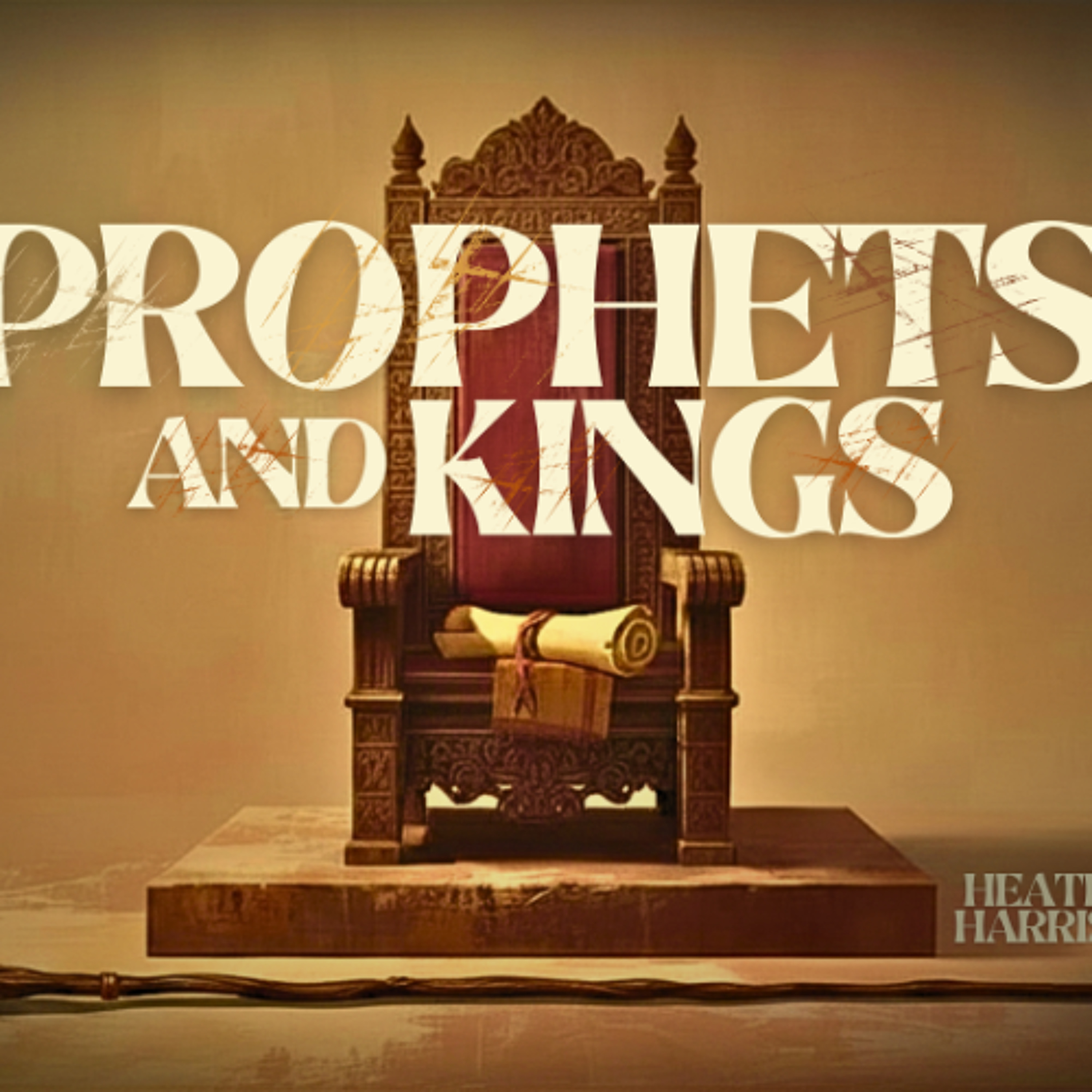 Unflinching & Unwavering (Prophets and Kings) episode artwork