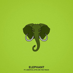 Elephant (feat. ANoyd & Jitta On The Track)