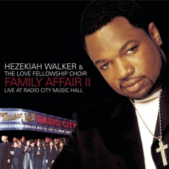 Hezekiah Walker — Every Praise - (album edit)