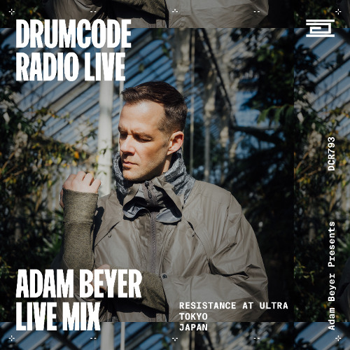 DCR793 - Drumcode Radio Live - Adam Beyer live from Resistance at Ultra, Tokyo