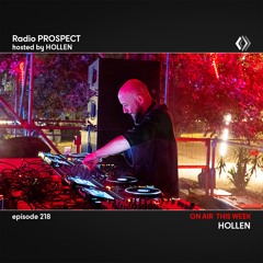 RadioProspect 218 - Hollen
