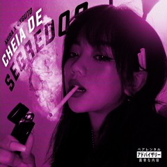 CHEIA DE SEGREDOS FT. 4KGUTO (prod. LPY)