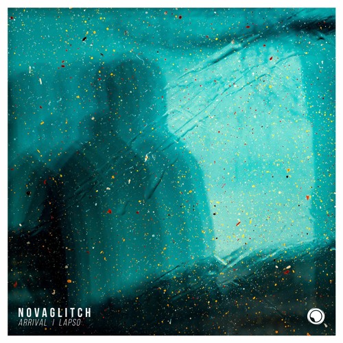 Novaglitch - Arrival / Lapso - Out Now