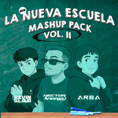 LA NUEVA ESCUELA MASHUP PACK VOL.2 (by @hectoorandreu)