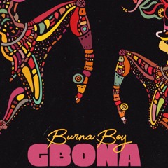 Gbona  - Burna Boy (Chuck G Urban Remix)